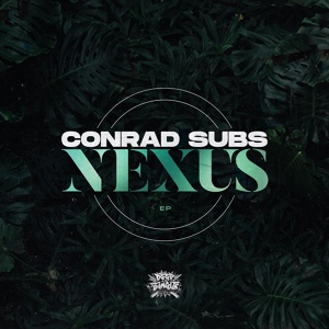 Обложка для Conrad Subs - Nexus
