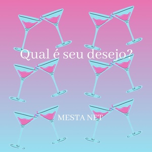 Обложка для MESTA NET - Qual é seu desejo?