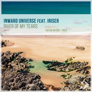 Обложка для Inward Universe feat. Iriser - River of My Tears (Nale Remix)