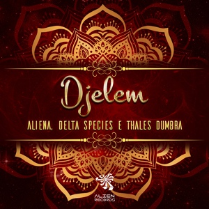 Обложка для Aliena, Delta Species, Thales Dumbra - Djelem