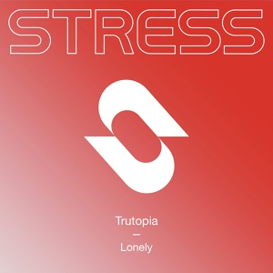 Обложка для Trutopia - Lonely