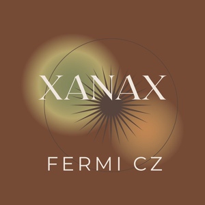 Обложка для Fermi CZ - Xanax