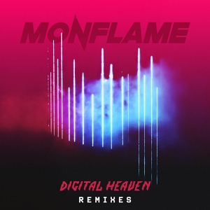 Обложка для Monflame, Refraqtion - Digital Heaven (Refraqtion Remix) [Instrumental]