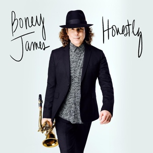 Обложка для Boney James - Honestly (2017) - 01. Kicks