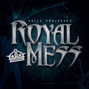 Обложка для Nalle Påhlsson's Royal Mess - From Rise To Fall