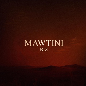Обложка для Biz - Mawtini
