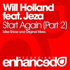 Обложка для Will Holland feat. Jeza - Start Again (Original Intro Mix)