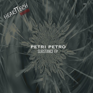 Обложка для Petri Petro - Substance