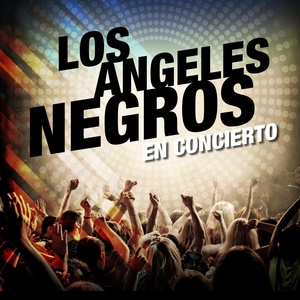 Обложка для Los Angeles Negros - Y Volveré