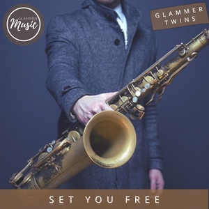 Обложка для Glammer Twins - Set You Free