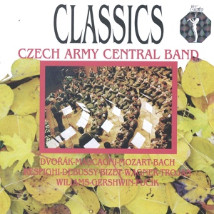 Обложка для Czech Army Central Band - Cancan (From the Rossini's Ballet "La Boutique fantastique")