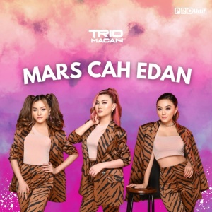 Обложка для Trio Macan - Mars Cah Edan