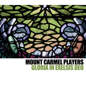 Обложка для Mount Carmel Players - O Come, All Ye Faithful