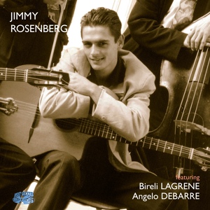 Обложка для Jimmy Rosenberg feat. Angelo Debarre, Bireli Lagrene - Valse De Wasso