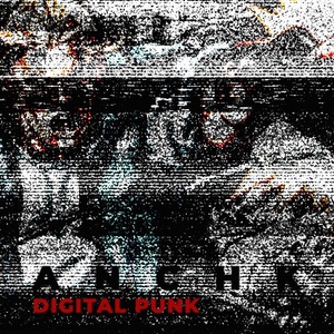 Обложка для ANCHK - Digital Punk