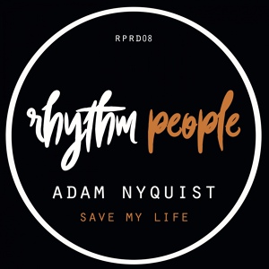 Обложка для Adam Nyquist - Save My Life