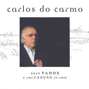 Обложка для Carlos Do Carmo - Eu Canto