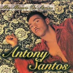Обложка для Anthony Santos - Dime Que Te Pasa