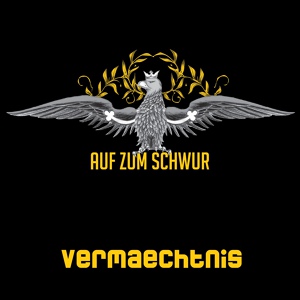 Обложка для Vermaechtnis - Auf zum Schwur