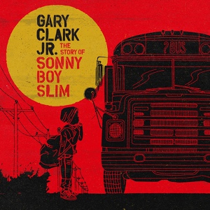 Обложка для Gary Clark Jr. - Down to Ride