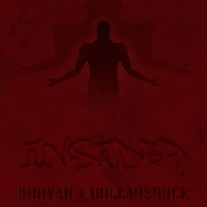 Обложка для DIDIYAR feat. DOLLAR$DUCK - Insider
