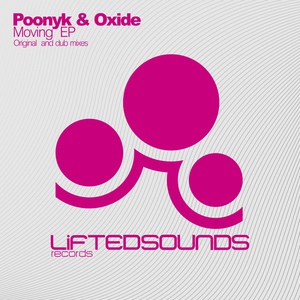 Обложка для Poonyk & Oxide - Moving In (Original Mix) [ 320 ]