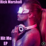 Обложка для Rick Marshall - Hit Me