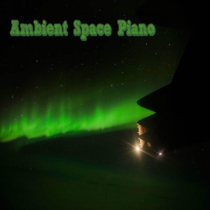 Обложка для Ambient Space Piano - New Age