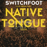 Обложка для Switchfoot - NATIVE TONGUE