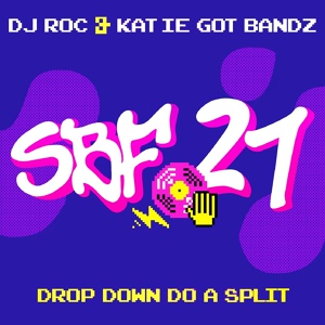 Обложка для DJ Roc, Katie Got Bandz - Drop Down Do A Split