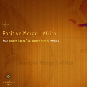Обложка для Positive Merge - Africa