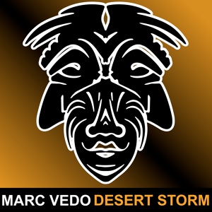 Обложка для Marc Vedo - Desert Storm