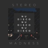 Обложка для StereoMadness - Nu Disco