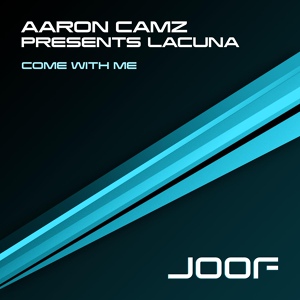 Обложка для Aaron Camz and Lacuna - Come With Me