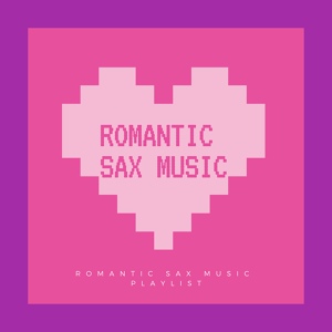 Обложка для Romantic Sax Music - Jazz Sax Cafe