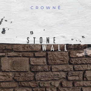 Обложка для CROWNĒ - Stone Wall