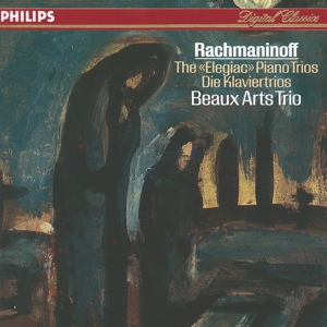 Обложка для Beaux Arts Trio - Rachmaninoff: Trio élégiaque No. 2 in D Minor, Op. 9 - I. Moderato - Allegro vivace