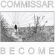 Обложка для Commissar - Orphan Amnesiac