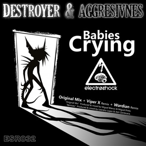 Обложка для Destroyers, Aggresivnes - Babies Crying
