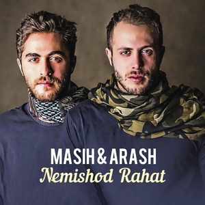 Обложка для Masih, Arash Ap - Nemishod Rahat