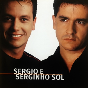Обложка для Sergio & Serginho Sol - No Cano da Bicicleta