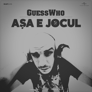 Обложка для Guess Who - Așa e jocul