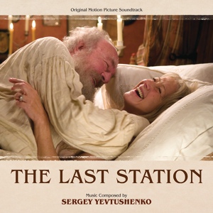 Обложка для Sergey Yevtushenko - Morning Song OST The Last Station
