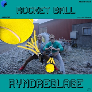 Обложка для Rymdreglage - Rocket Ball