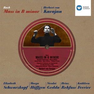 Обложка для Kathleen Ferrier, Elisabeth Schwarzkopf, Wiener Symphoniker, Herbert von Karajan - Bach, JS: Mass in B Minor, BWV 232: Christe eleison