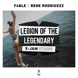 Обложка для 09. Rene Rodrigezz & F4ble - Legion Of The Legendary (X-Jam Hymne)