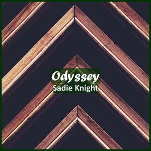 Обложка для Sadie Knight - Odyssey