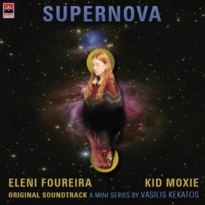 Обложка для Eleni Foureira, Kid Moxie - Supernova