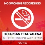 Обложка для DJ Tarkan feat. Yalena - Get Better