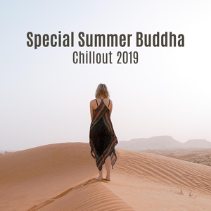 Обложка для Ibiza Chill Out Music Zone - Special Summer Buddha Chillout 2019